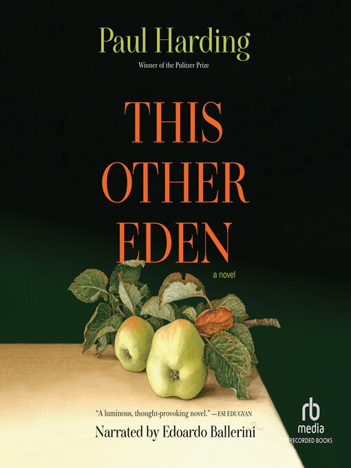 Title details for This Other Eden by Paul Harding - Available